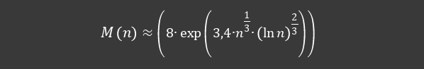 M(n) \approx \left( 8 \bullet \exp\left( 3,4 \bullet n^{\frac{1}{3}} \bullet \left( \ln n \right)^{\frac{2}{3}} \right) \right)